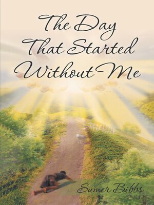 cover image of The Day That Started Without Me